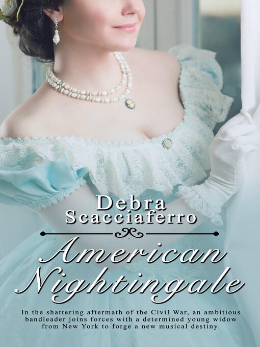 Title details for American Nightingale by Debra Scacciaferro - Available